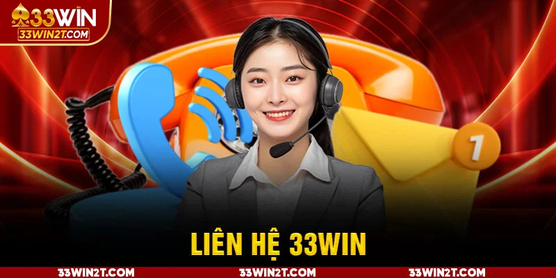 Các vấn đề thắc mắc về dịch vụ bạn đều có thể liên hệ 33Win để giải đáp Các vấn đề thắc mắc về dịch vụ bạn đều có thể liên hệ 33Win để giải đáp